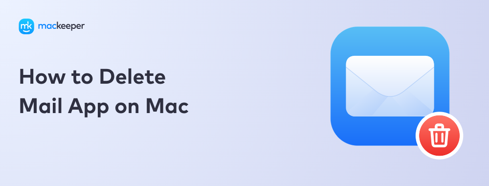 How to Delete Mail App on Mac