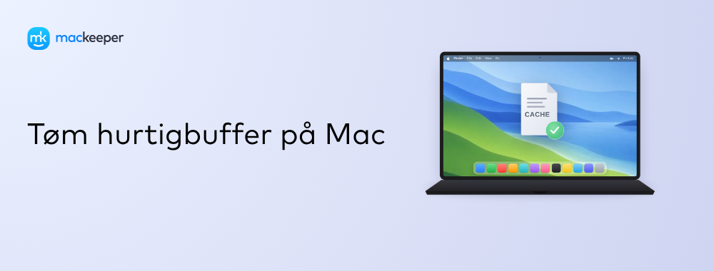 Tøm hurtigbuffer på Mac