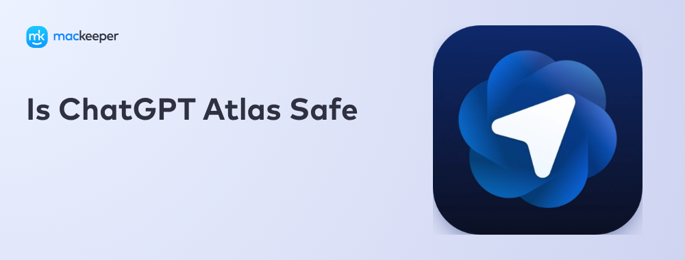 Is ChatGPT Atlas Safe