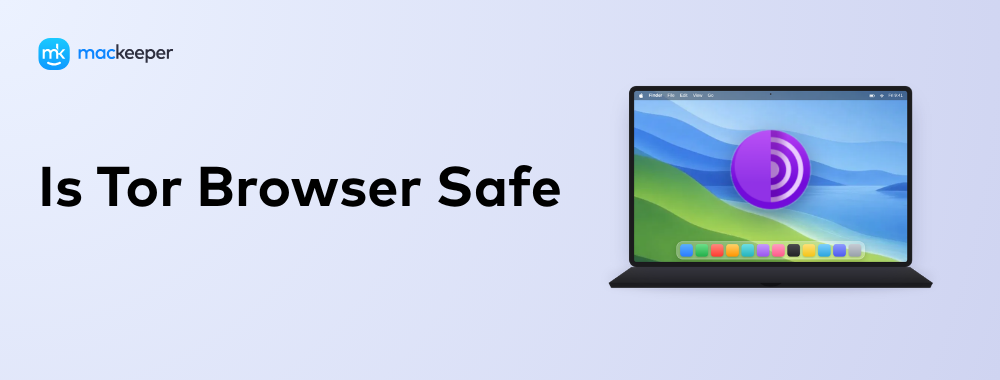 Is Tor Browser Safe