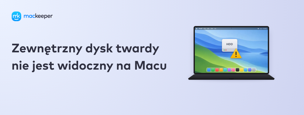 Zewnętrzny dysk twardy nie jest widoczny na Macu