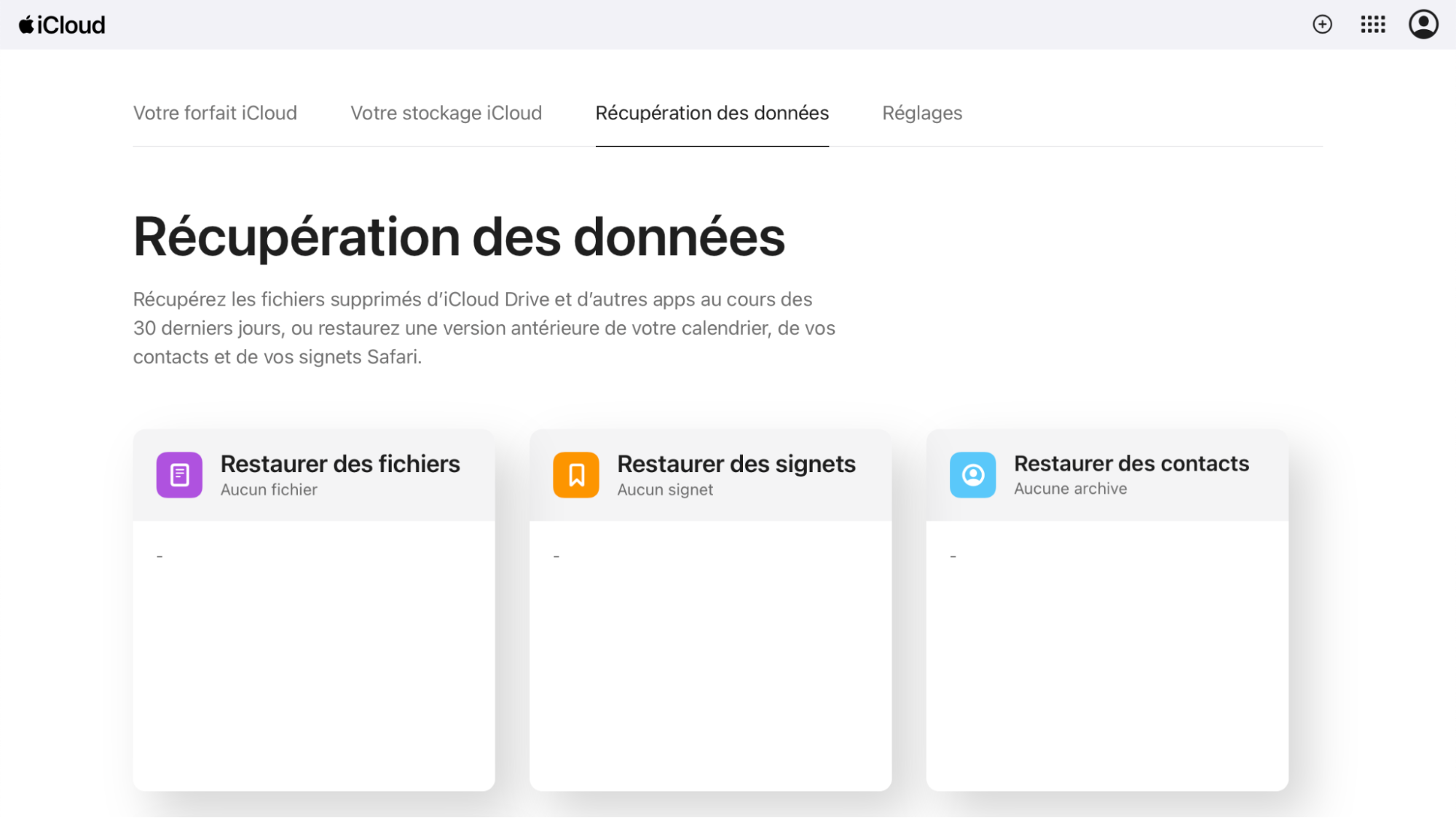 Connectez-vous à votre compte iCloud Drive sur icloud.com. et cliquez sur l’onglet Récupération des données. Sélectionnez l’option Restaurer des fichiers et suivez les indications données pour effectuer l’opération.