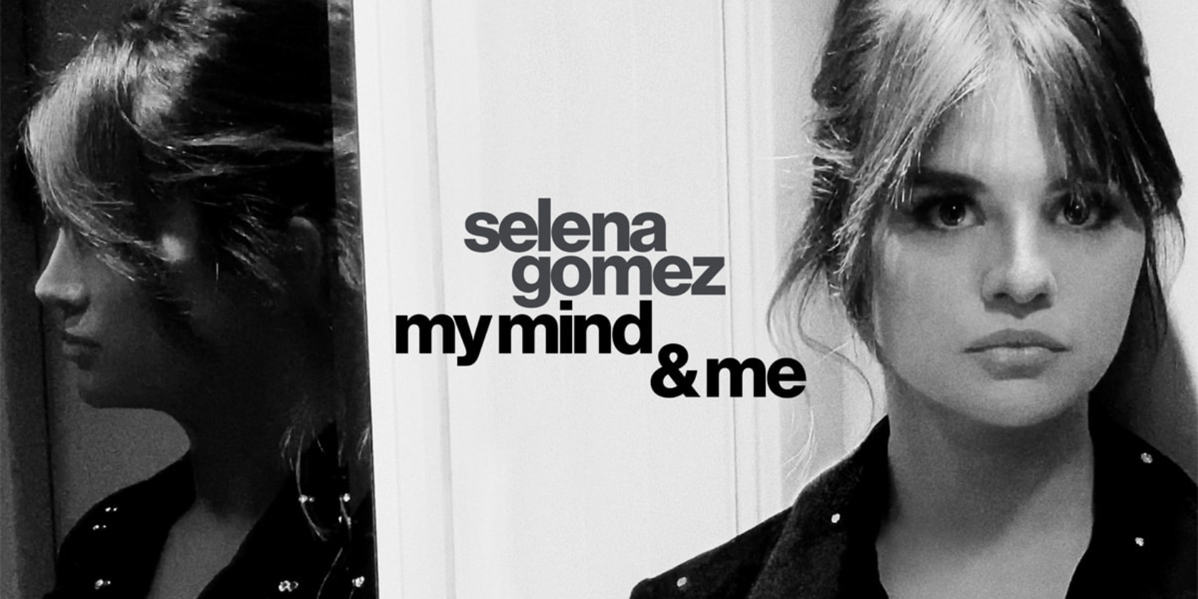 A black and white cover image showing Selena Gomez on the left, turned to the side, and on the right, facing ahead for the documentary Selena Gomez: My Mind & Me A black and white cover image showing Selena Gomez on the left, turned to the side, and on the right, facing ahead for the documentary Selena Gomez: My Mind & Me