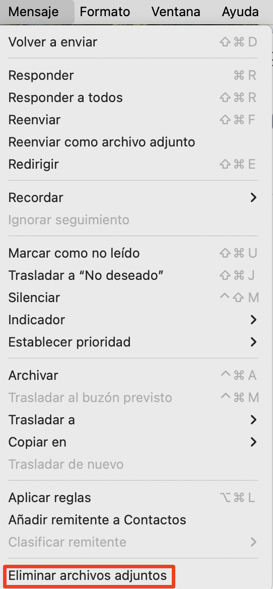 El menú Mensaje de la aplicación Apple Mail con Eliminar archivos adjuntos resaltado. Cómo eliminar el caché de mail en Mac: borrar los archivos adjuntos.