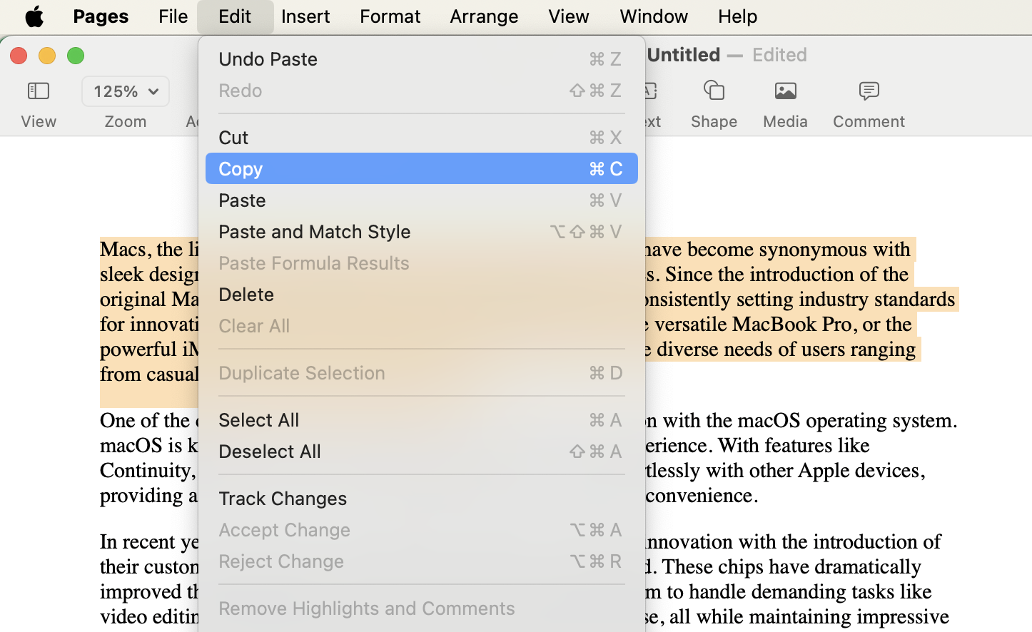 Another way to copy and paste is to use the options in your menu bar. Select an item or text, then choose Edit > Copy from the menu bar.