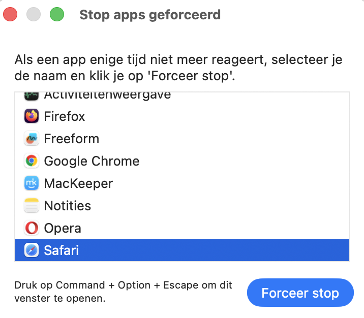 Het venster Forceer stop verschijnt op het scherm wanneer je op Cmd + Option + Esc drukt. Selecteer in de lijst de vastgelopen app en klik op Forceer stop.