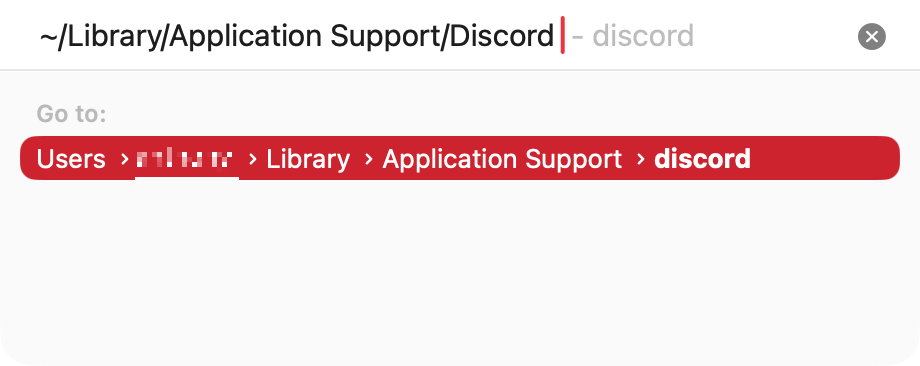 Type in '~/Library/Application Support/Discord' to go straight to the Discord Application Support folder. This is where the app keeps all of its cached data.