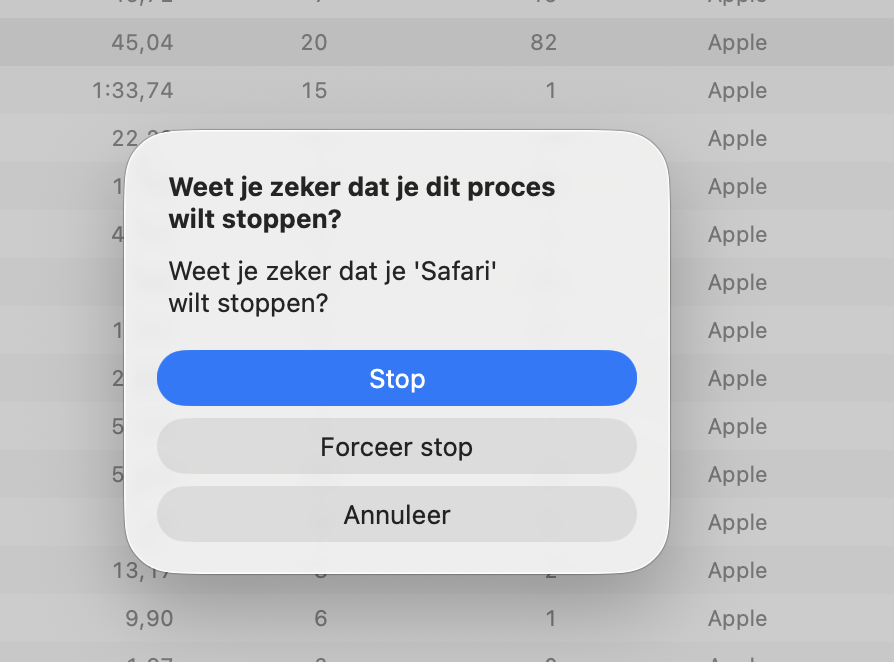 Er verschijnt een pop-upvenster waarin je wordt gevraagd je keuze te bevestigen. Kies Stop. Daarna kun je de app Activiteitenweergave sluiten.