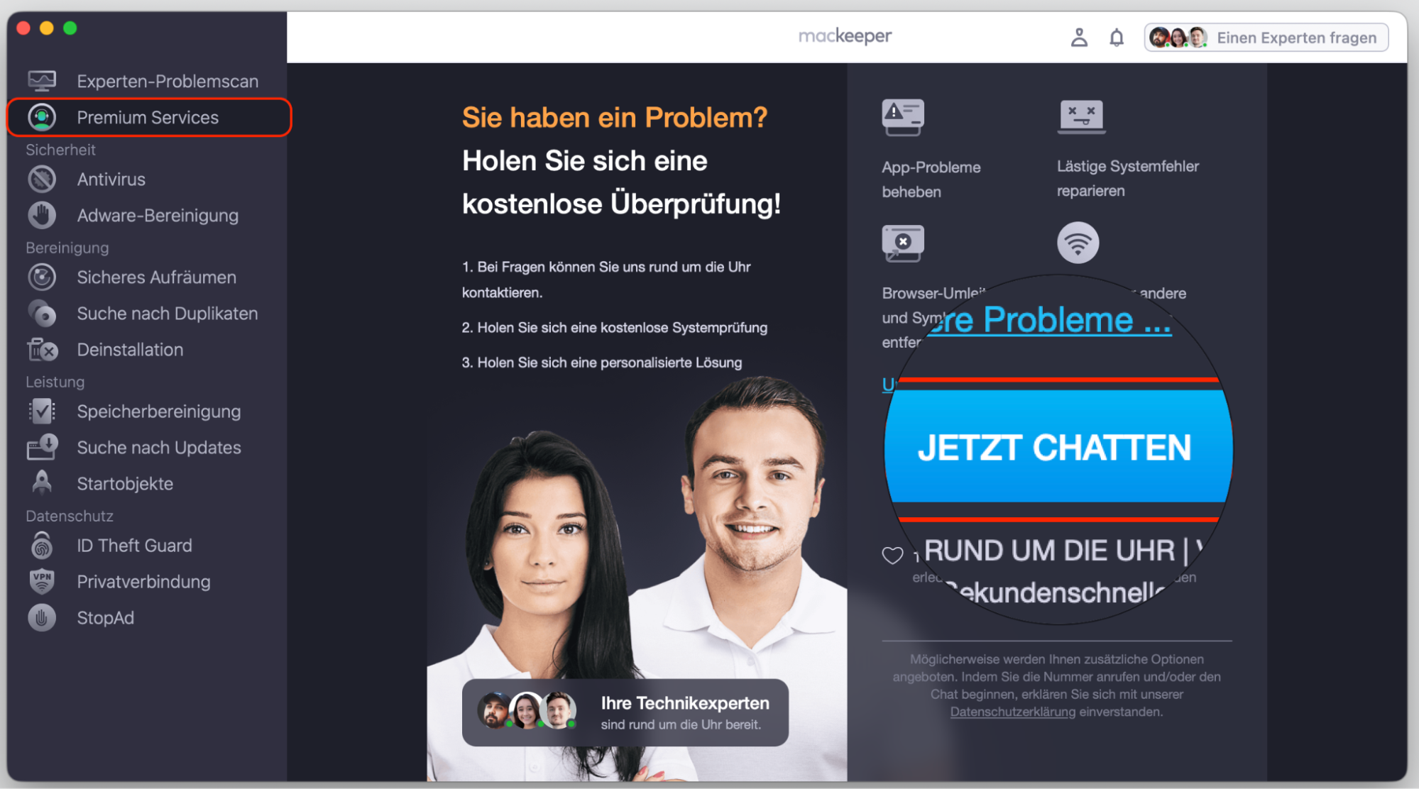 Fragen Sie unsere technischen Experten, wie man YouTube auf Ihrem Mac repariert. Starten Sie MacKeeper, gehen Sie zu Premium Services und klicken Sie auf Jetzt chatten.