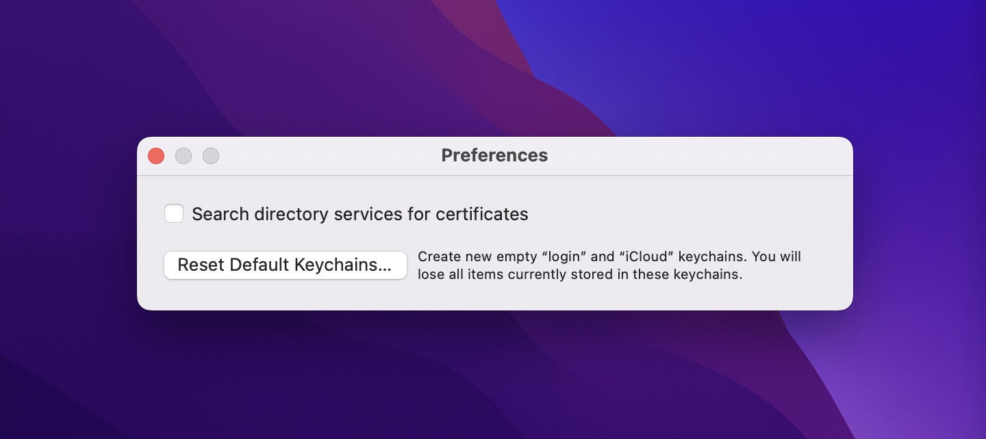 Keychain access preferences tab Keychain access preferences tab