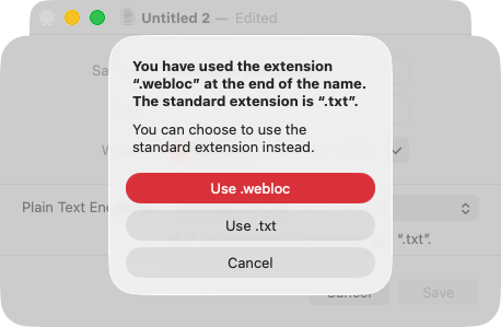 Now confirm that you want to save your file with the .webloc extension. This will tell your Mac that you want to treat the file as a web page shortcut, and that it should open the file in a web browser.