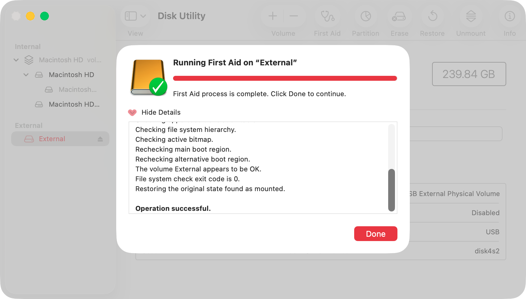 If First Aid finds any problems with your disk drive, you'll be given the option to attempt a fix. Otherwise, you'll be given the all clear. Click 'Done' when you're finished.
