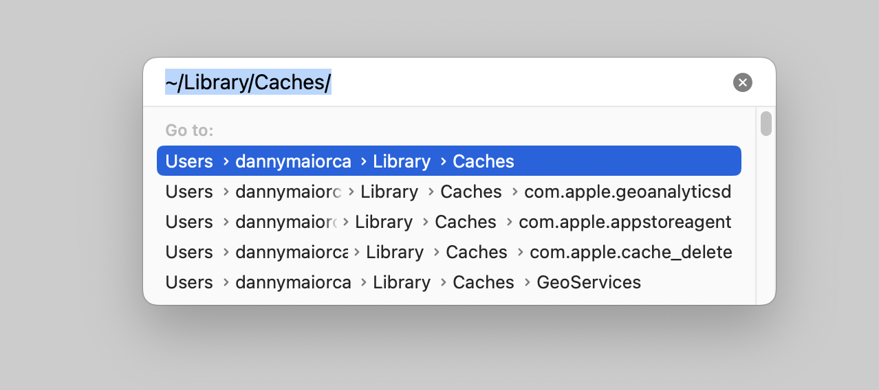 In Finder, you'll need to type ~/Library/Caches/ and hit the Enter key. After doing this, you can then find all the cache folders on your device. Delete the ones associated with anything you feel needs to go.