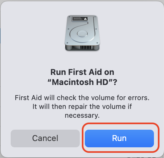 The Run prompt for First Aid in Disk Utility on Mac. Use First Aid to fix issues with your bootable USB drive when you find macOS Monterey cannot be installed on Macintosh HD.