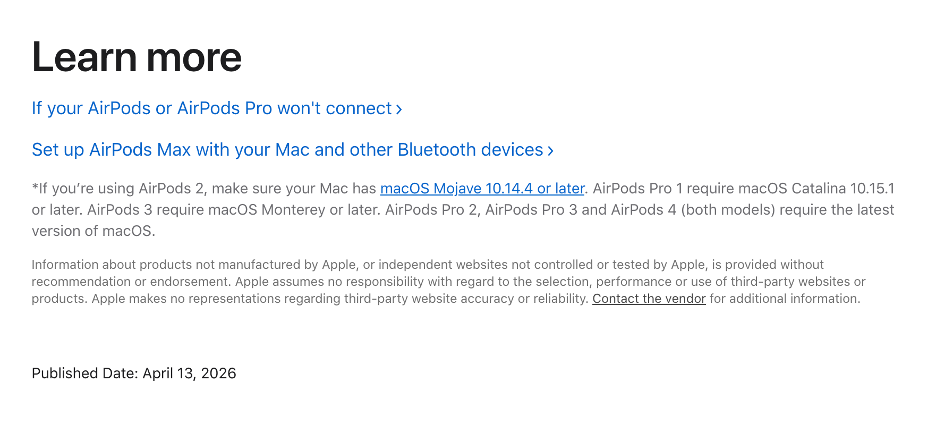To ensure your AirPods are compatible with your Mac, check your AirPods compatibility on the Apple page.