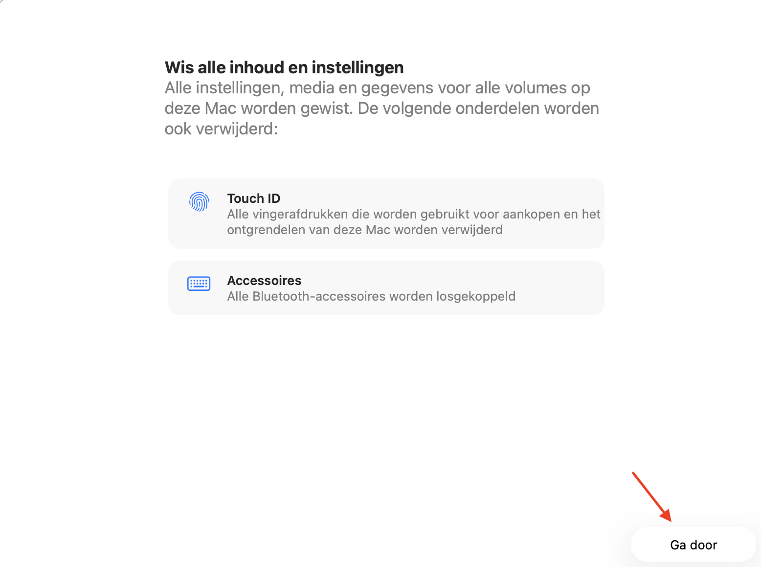 De pagina Wis alle inhoud en instellingen van Apple wordt op het scherm van de Mac weergegeven. Door vanaf deze pagina verder te gaan, kun je je MacBook terugzetten naar de fabrieksinstellingen.