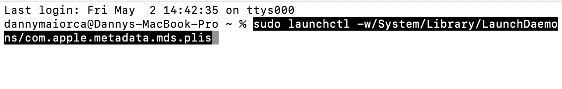 Once you've restarted Spotlight, enter Terminal again and type sudo launchctl -w/System/Library/LaunchDaemons/com.apple.metadata.mds.plis before entering your password once more.
