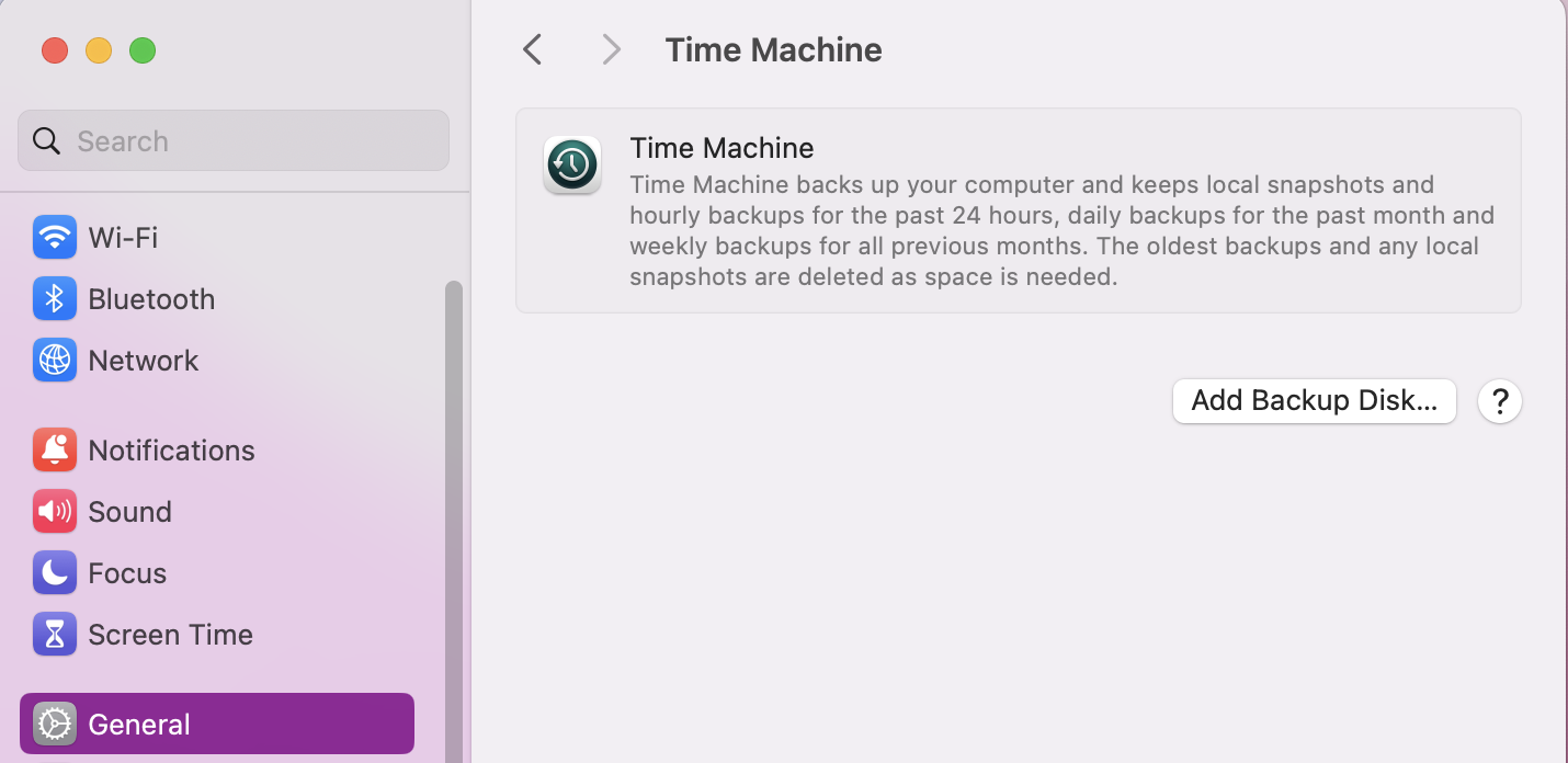 Before you check or update your MacBook, we recommend creating a backup of all your files. The best method is to open the General Tab and go to Time Machine. Here, you can Add Backup Disk and save all your files to avoid any data loss.