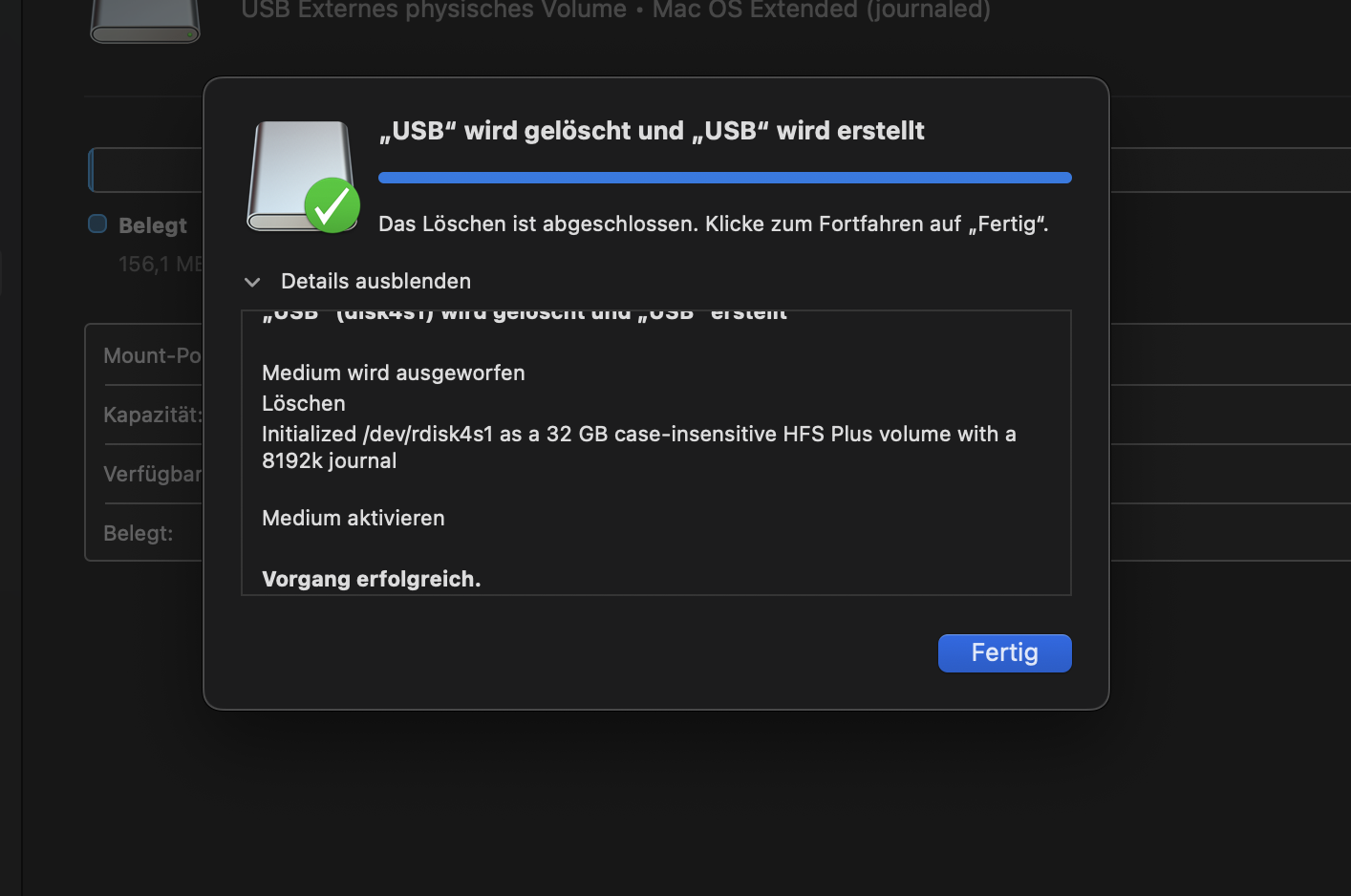 Nachdem Sie im Festplattendienstprogramm auf Löschen geklickt haben, warten Sie, bis das Tool Ihre Festplatte formatiert hat. Klicken Sie anschließend auf Fertig, um den Vorgang abzuschließen.