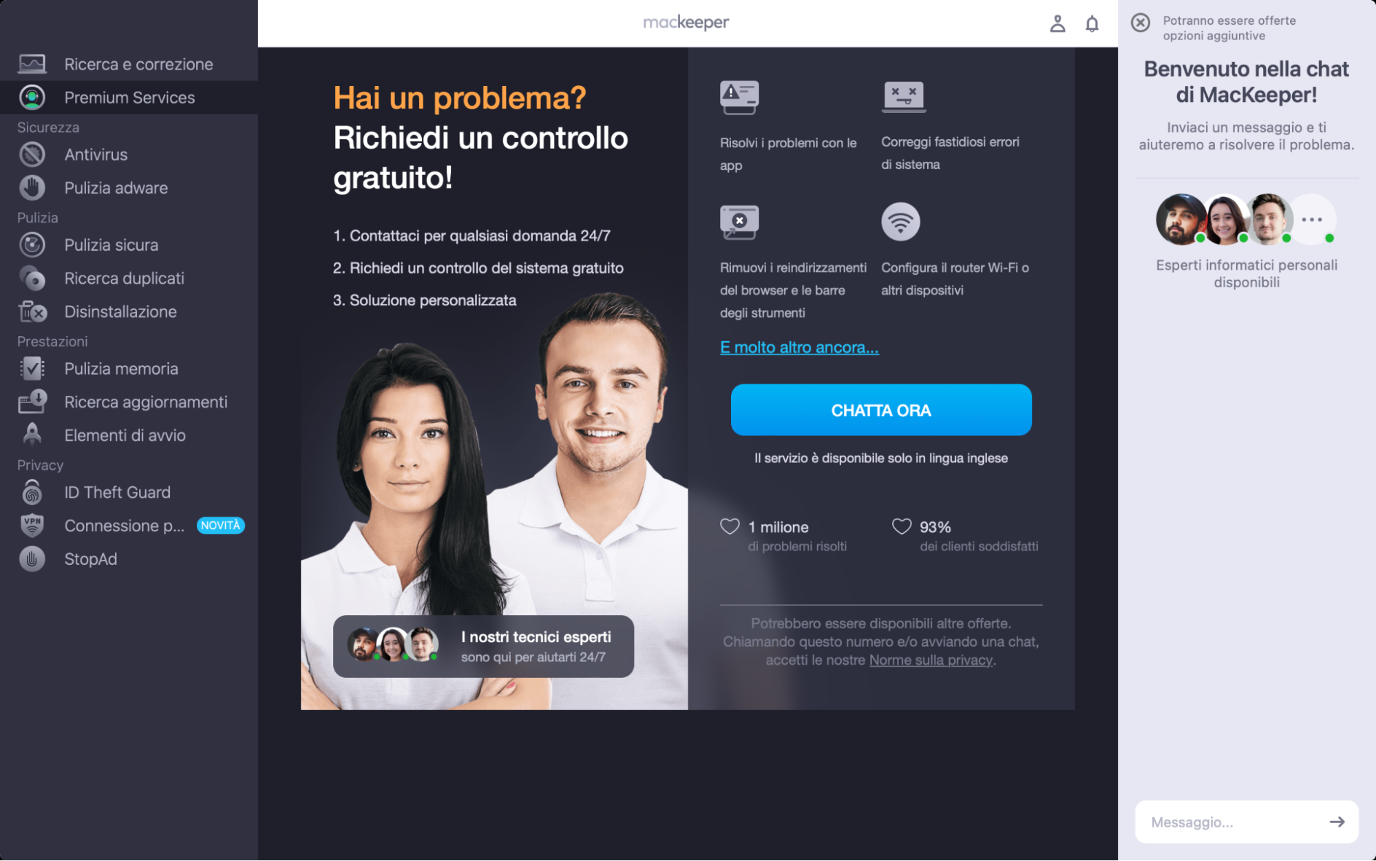 Per utilizzare la funzionalità Premium Services di MacKeeper per risolvere i problemi del mouse Apple e altre problematiche, scarica, installa e avvia la nostra app. Quindi, seleziona Servizi Premium a sinistra e clicca su Chatta ora a destra per ricevere assistenza dai nostri esperti.