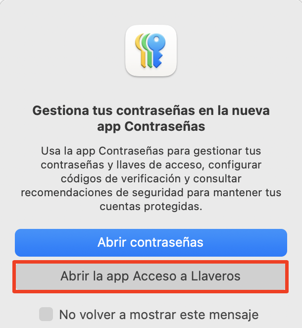 Un cuadro de diálogo en Mac, preguntando al usuario si desea Abrir Contraseñas o Abrir la app Acceso a Llaveros. Cómo arreglar Servicio de Cuentas quiere usar el llavero de acceso.