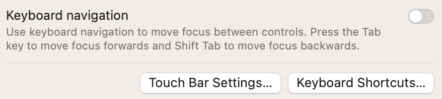 Once you've found your way to System Settings > Keyboards, navigate down to Keyboard navigation. Here, you can then select Keyboard Shortcuts to continue the process.