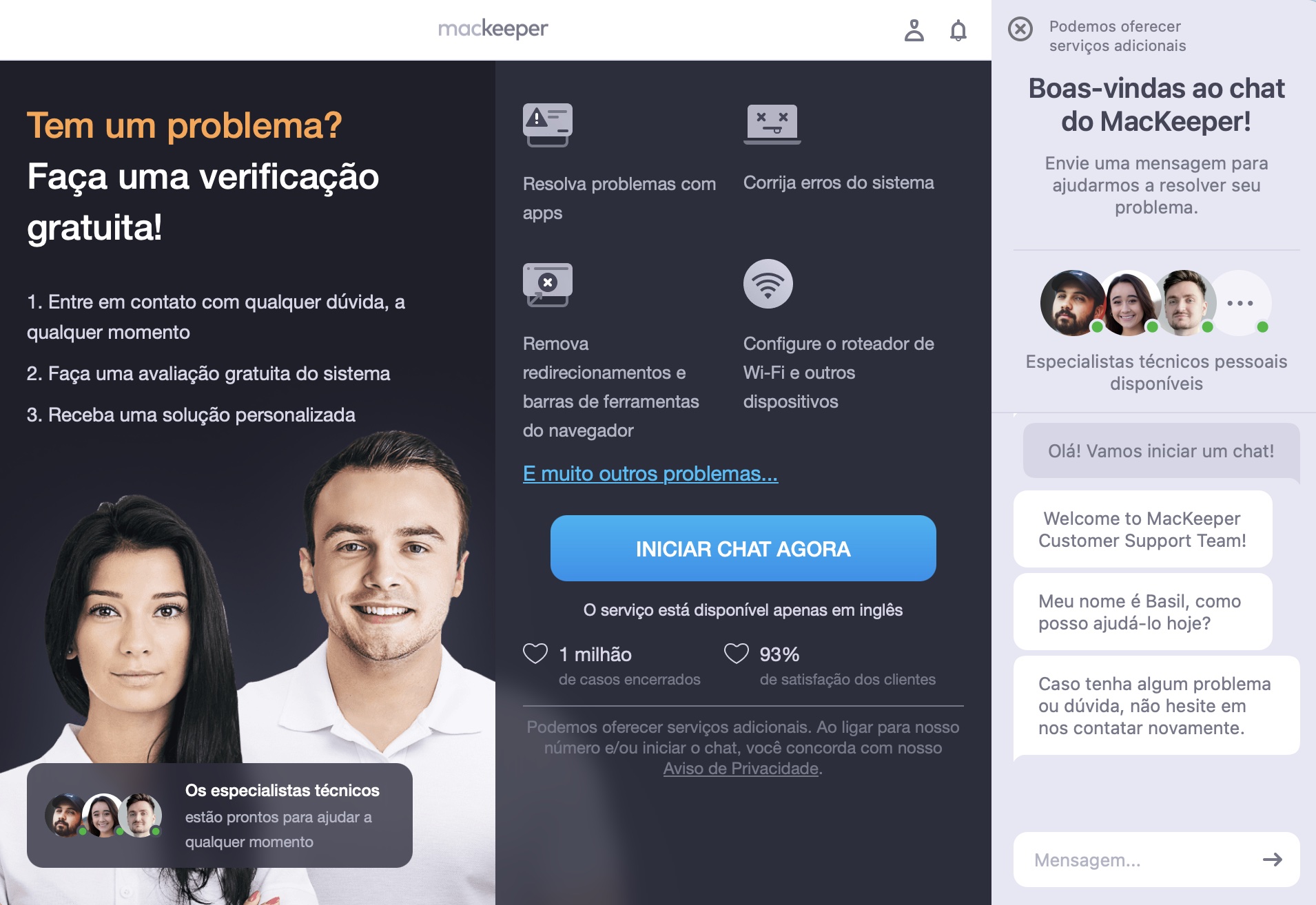 Agora você poderá participar de um atendimento ao vivo com um de nossos especialistas para ajudar a identificar a causa dos problemas do seu Mac e oferecer soluções para deixar seu dispositivo com desempenho ideal novamente.