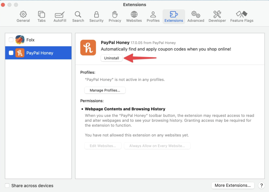To remove Honey from Safari, open a new Safari window and click on Settings. Go to the Extensions tab, uncheck Honey, and press Uninstall. To remove Honey from Safari, open a new Safari window and click on Settings. Go to the Extensions tab, uncheck Honey, and press Uninstall.