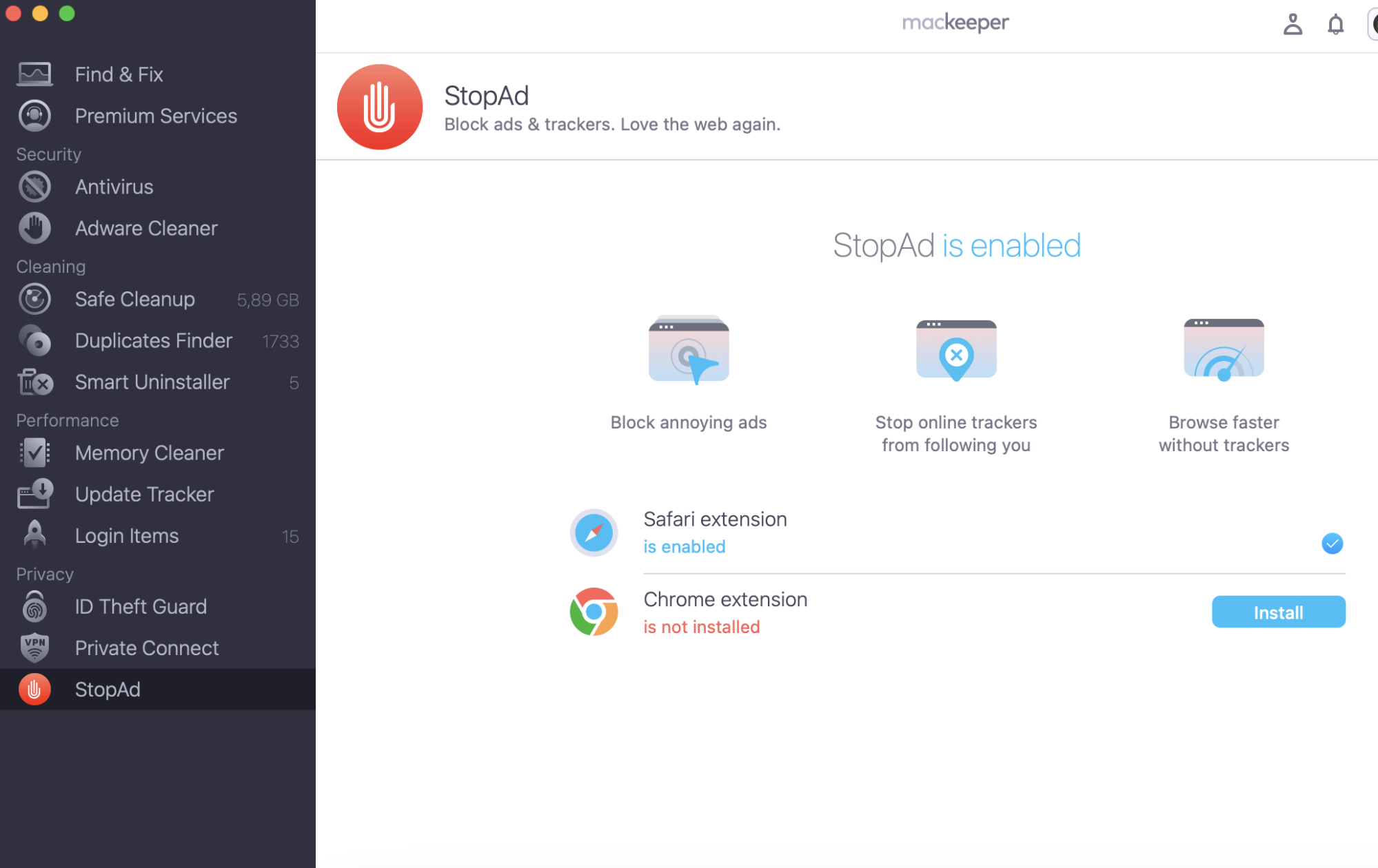 To get rid of Chrome's notifications, run MacKeeper and select StopAd from the menu. Click Install next to your browser.