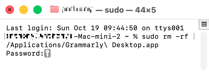 You can also delete apps, including Grammarly Desktop, by entering certain commands in the macOS Terminal command line tool. Enter this command and your macOS password to permanently erase the app.