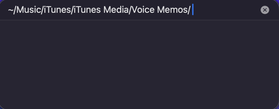 The Go to Folder text box appears in Finder on a Mac. Paste ~/Music/iTunes/iTunes Media/Voice Memos/ to locate voice memo audio recordings.