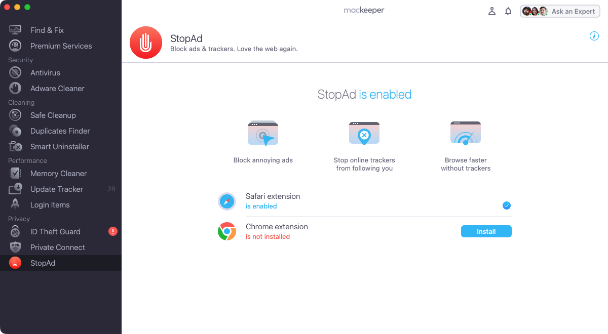 With MacKeeper's StopAd tool, you can prevent annoying ads and notifications from loading. You can also stop online trackers from following you around the internet.