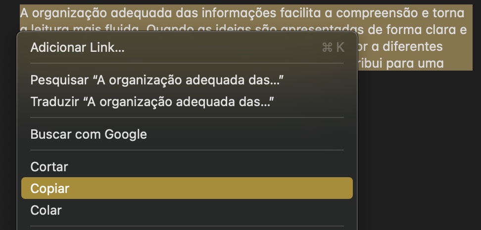 Se você clicar com o botão direito do mouse em conteúdos ou arquivos no seu Mac, verá a opção de copiá-los. Essa é uma alternativa aos atalhos de teclado.