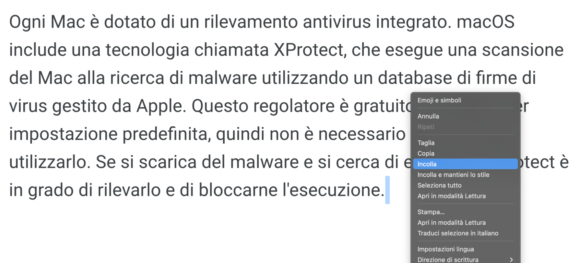 Proprio come puoi usare il menu contestuale per copiare contenuti sul tuo Mac, puoi usarlo anche per incollare contenuti. Vedrai quali sono le scorciatoie da tastiera quando lo fai.