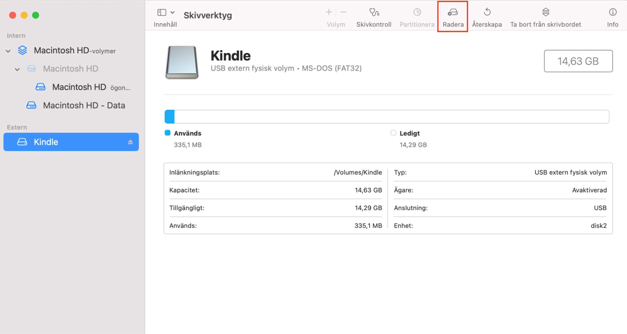 Öppna Skivverktyg från Appar > Verktyg, välj din externa enhet i sidofältet till vänster och klicka sedan på knappen Radera.  
