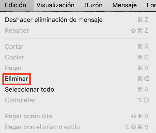 El menú Edición de la aplicación Apple Mail con Eliminar resaltado. Cómo eliminar el caché de mail en Mac: vaciar la Papelera con el menú Edición.