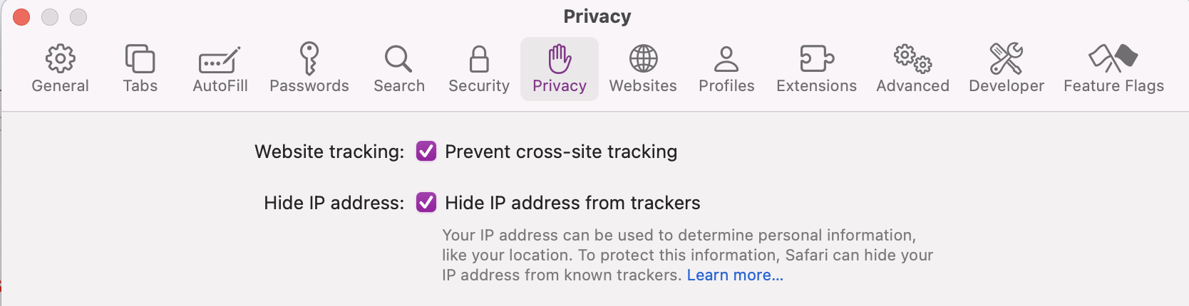 To manage privacy and security settings on Safari, all you need to do is open the Safari preference menu. From here you'll be able to alter your security settings. Begining with the Privacy tab, make sure to tick  Prevent cross-site tracking and Block all cookies.