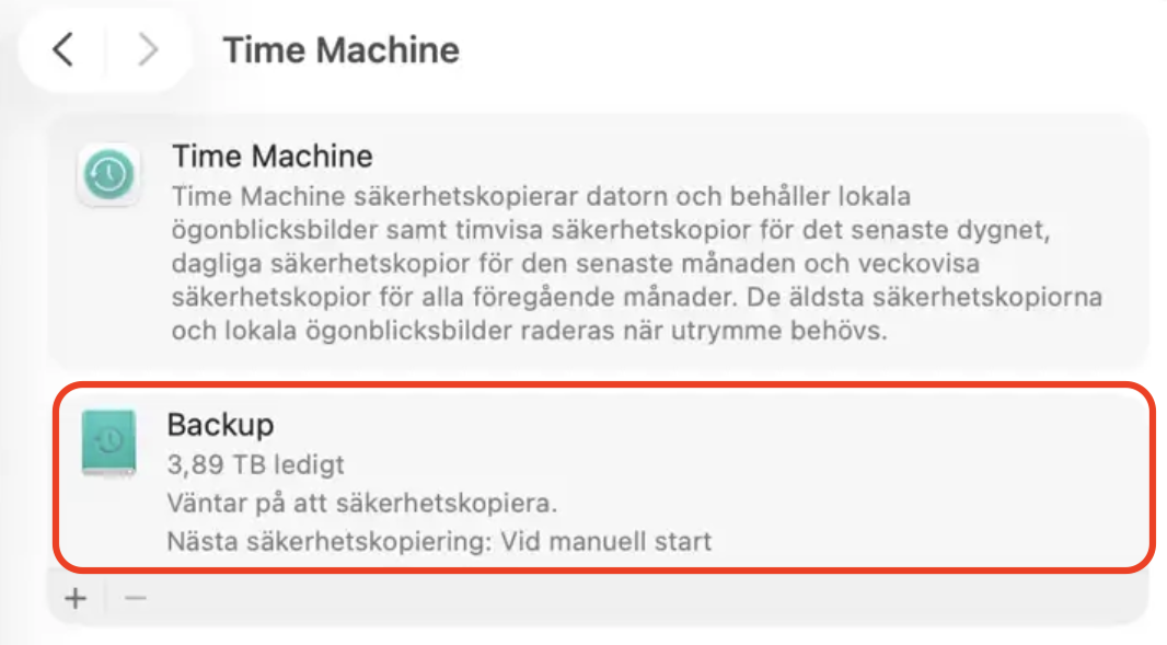 Om du säkerhetskopierar din Mac till en extern hårddisk ansluter du den externa hårddisken och högerklickar på den för att starta en ny säkerhetskopiering från dina macOS-systeminställningar.