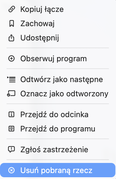 Menu kontekstowe, które pojawia się po kliknięciu ikony ustawień podcastu w Podcastach na Macu. Kliknij Usuń pobraną rzecz, aby usunąć stare podcasty i zwolnić przestrzeń dyskową na Macu.
