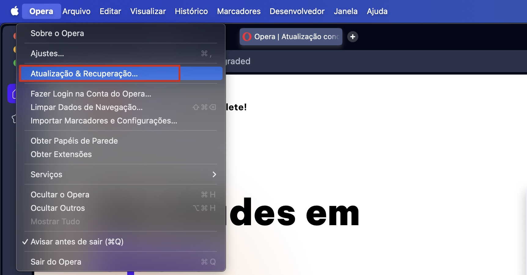 Opera para Mac, com o menu do Opera aberto, Atualização e Recuperação destacado. Como redefinir o Opera, como parte de um guia sobre como parar pop-ups falsos do McAfee no Mac.