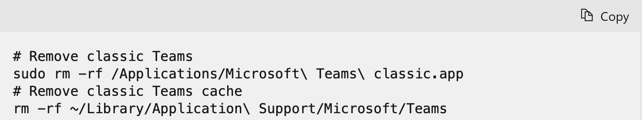 To make sure all traces of the Teams app are removed, you should copy into Terminal the following command: rm -rf ~/Library/Application\\ Support/Microsoft/Teams and press Enter. That should remove all the data and cache files left behind from removing the Microsoft Teams app To make sure all traces of the Teams app are removed, you should copy into Terminal the following command: rm -rf ~/Library/Application\\ Support/Microsoft/Teams and press Enter. That should remove all the data and cache files left behind from removing the Microsoft Teams app