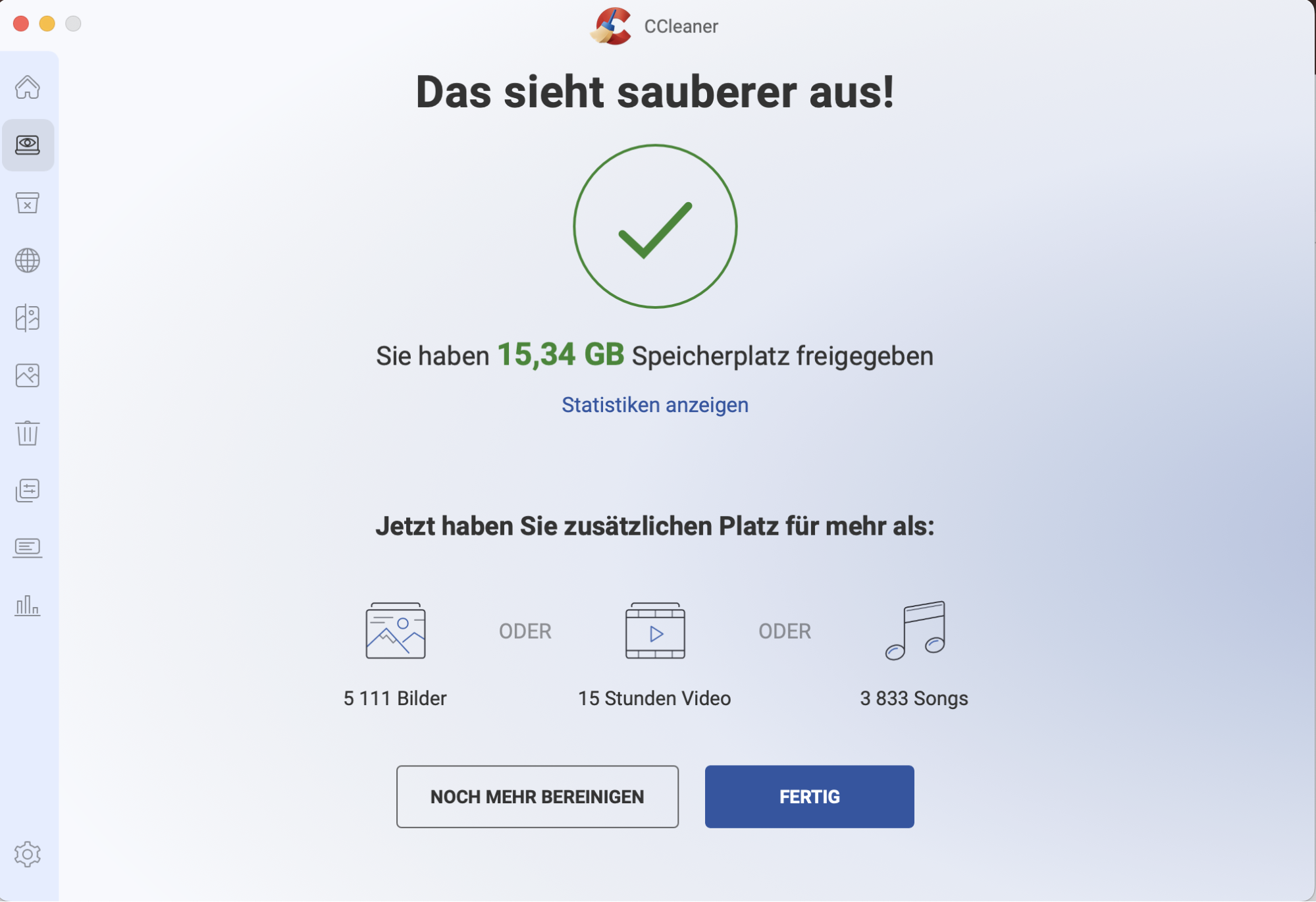 CCleaner gibt eine Meldung aus, dass die Bereinigung Ihres Geräts abgeschlossen ist, sobald Sie diese Aktionen abgeschlossen haben. Sie können dann andere unerwünschte Dateien und Ordner entfernen.