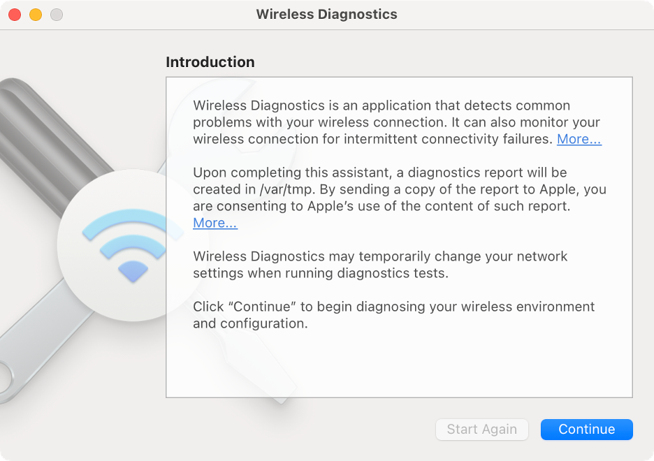 To run Wireless Diagnostics on Mac, follow the instructions on your screen and see if you can identify the source of the Internet issues.