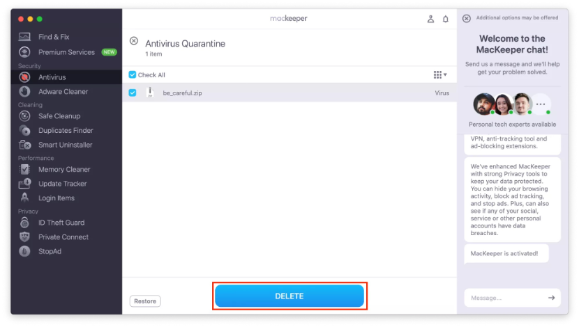 To erase any malicious content for good, click Delete on the MacKeeper app.
