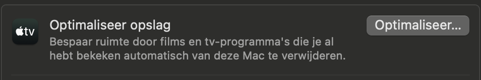 Schakel Geoptimaliseerde opslag in om films en programma’s die je al hebt bekeken in Apple TV automatisch te verwijderen. Ga naar Systeeminstellingen > Opslag.