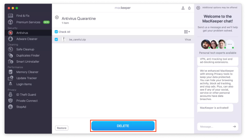 To erase any malicious content for good, click Delete on the MacKeeper app.