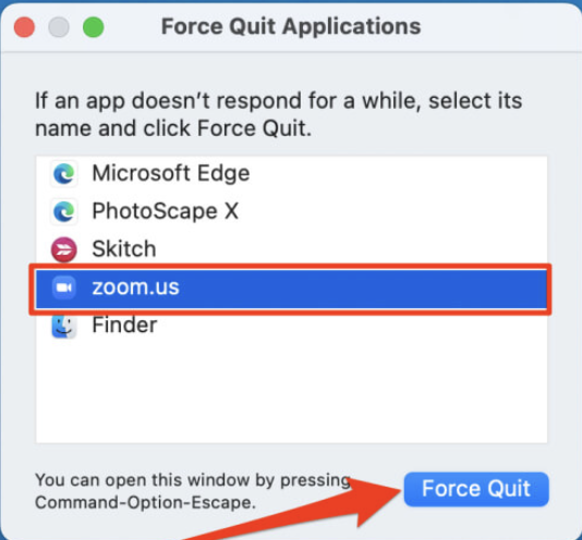In the Force Quit Applications window, you can highlight any unneeded video conferencing app and press Force Quit. This will help free up CPU and Mac memory.