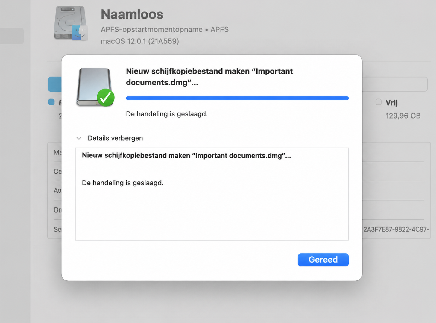 Wanneer het beveiligen met wachtwoord van de map is voltooid in Schijfhulpprogramma van macOS, bevestig je dit met Gereed.  