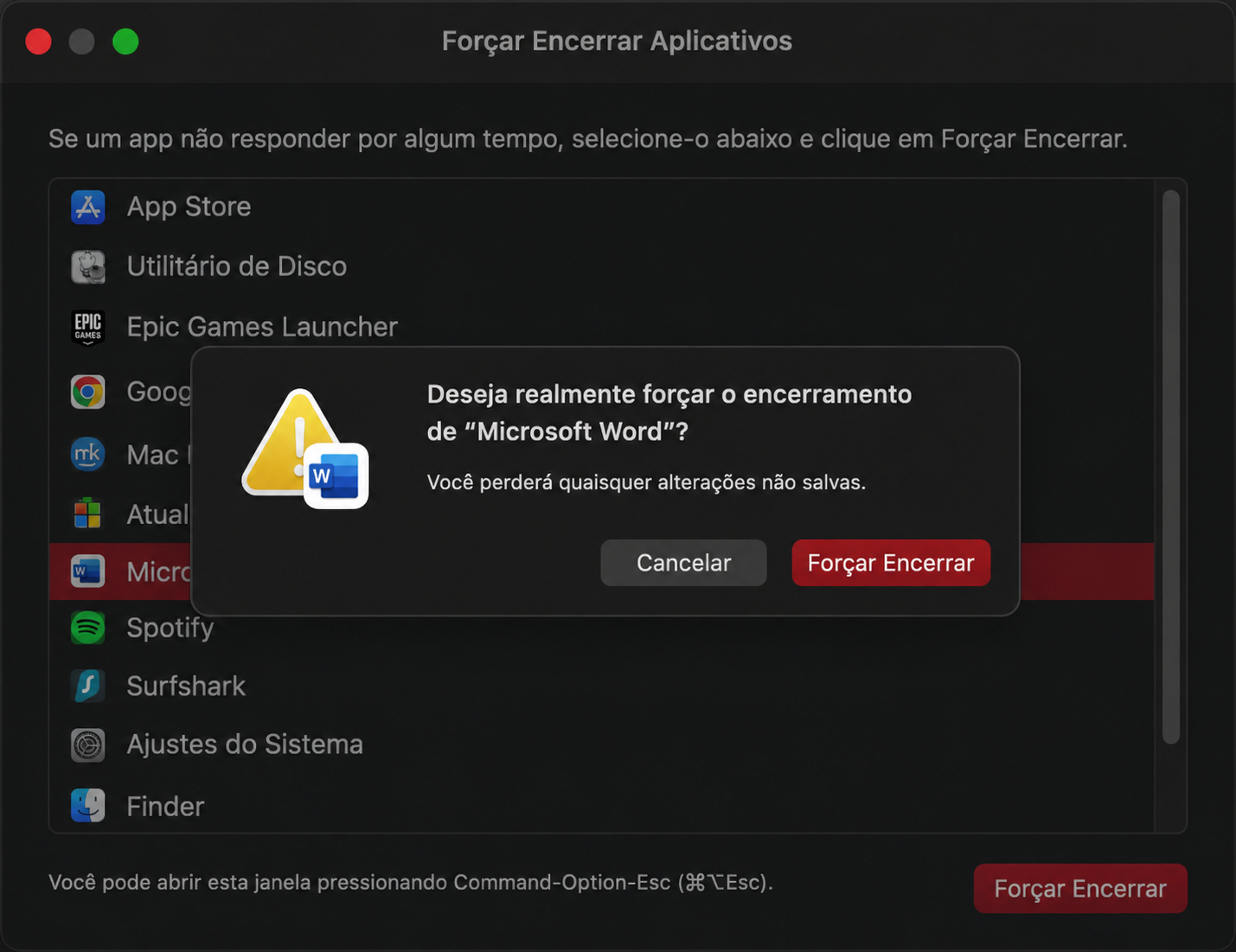 Confirme na janela pop-up que deseja encerrar o Microsoft Word para Mac. Clique em 'Forçar Encerrar' e o Word será fechado.