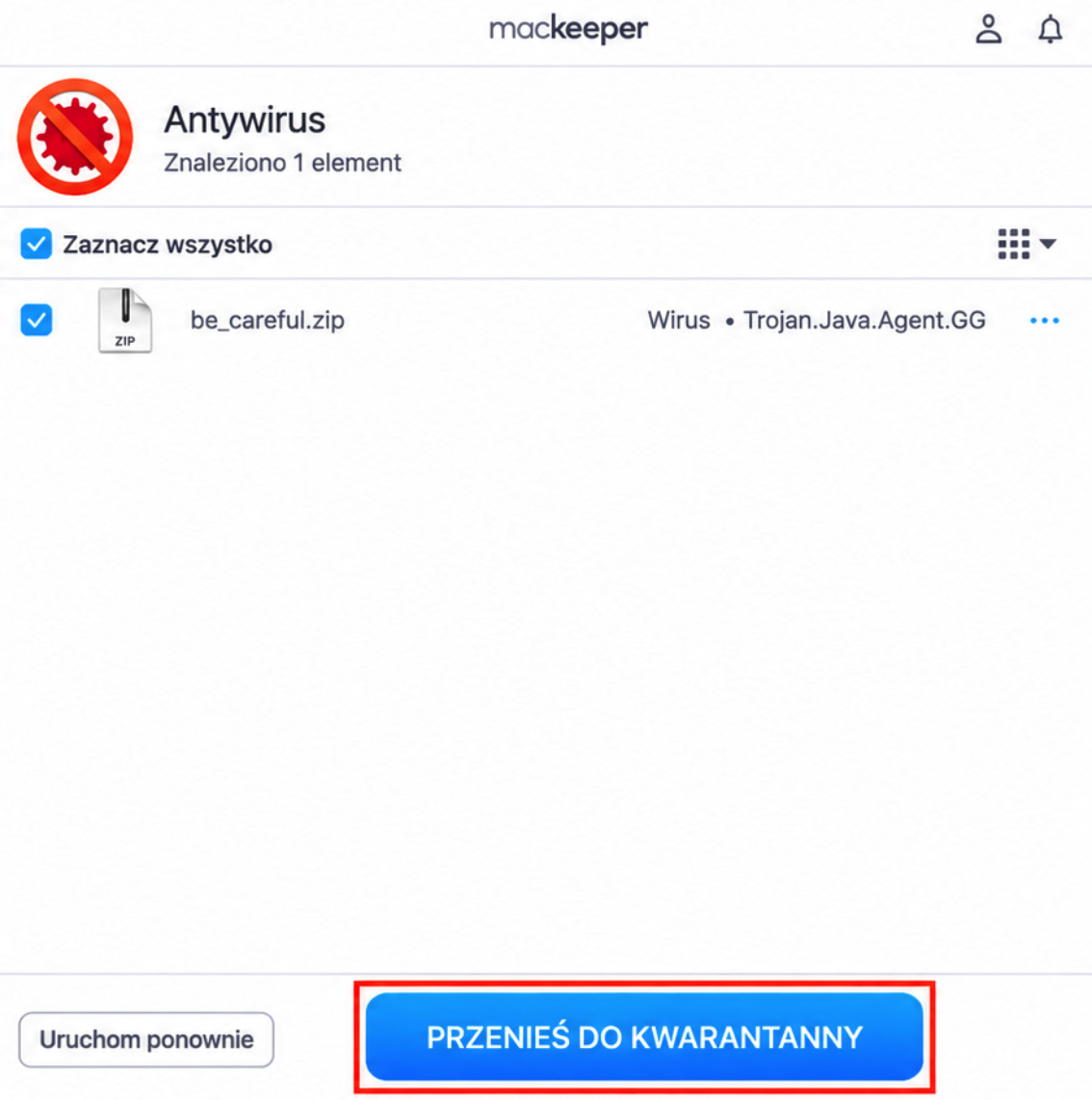 Aby pozbyć się złośliwej zawartości z Maca za pomocą narzędzia MacKeeper Antywirus, zaznacz wszystkie znalezione zagrożenia i przenieś je do kwarantanny.